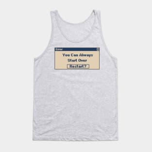 You Can Always Start Over - 1bit Pixel Art Tank Top